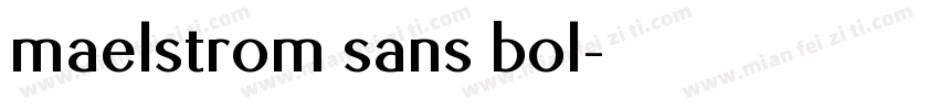 maelstrom sans bol字体转换